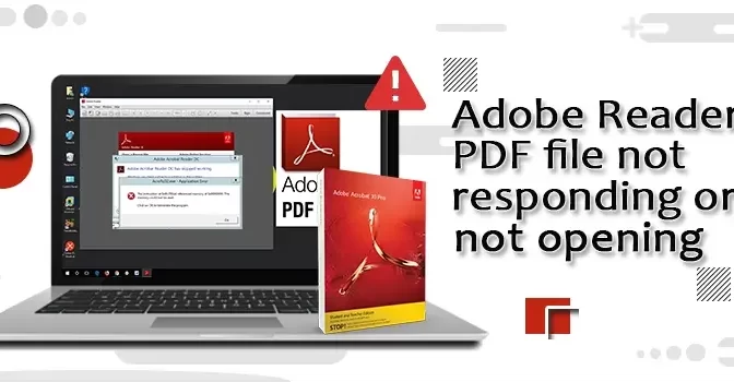 Adobe Reader PDF File Not Responding