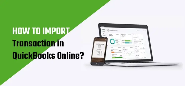 How to import transaction in QuickBooks online