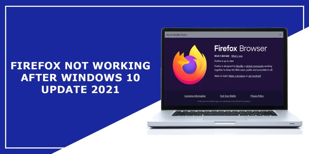 Firefox Not working after windows 10 update 2021