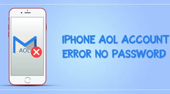 iPhone AOL Account Error No Password