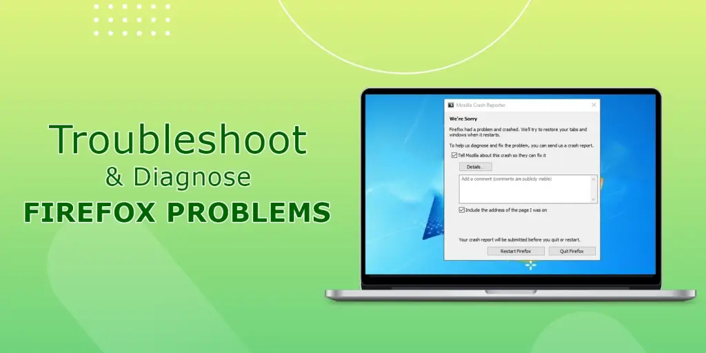 Troubleshoot & diagnose Firefox problems