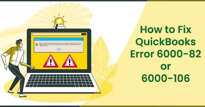 QuickBooks Error 6000-82 or 6000-106