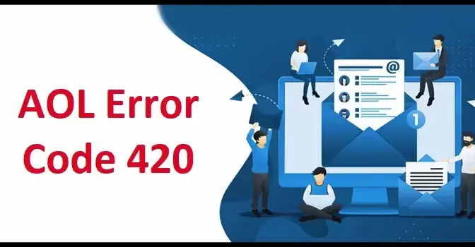 AOL Error Code 420