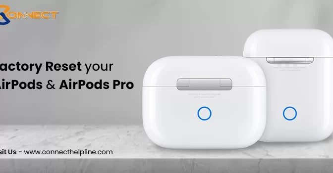 How to Factory Reset your AirPods and AirPods Pro?
